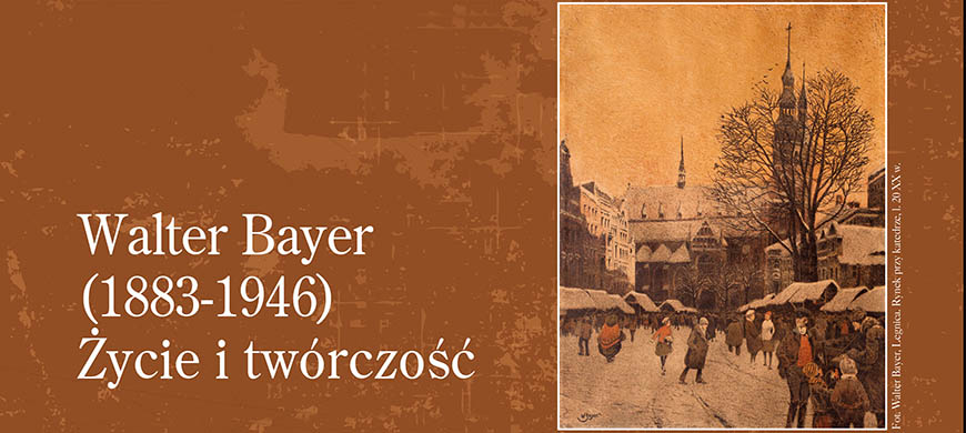 Promocja książki "Walter Bayer (1883-1946). Życie i twórczość"