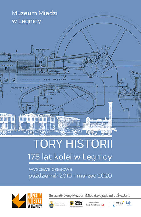 Tory historii. 175 lat kolei w Legnicy - plakat