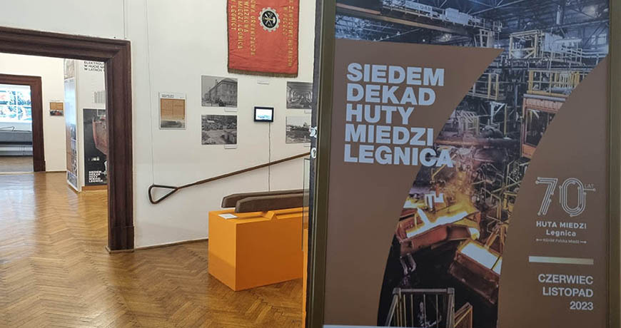 Wystawa Siedem dekad Huty Miedzi „Legnica” już dostępna! 