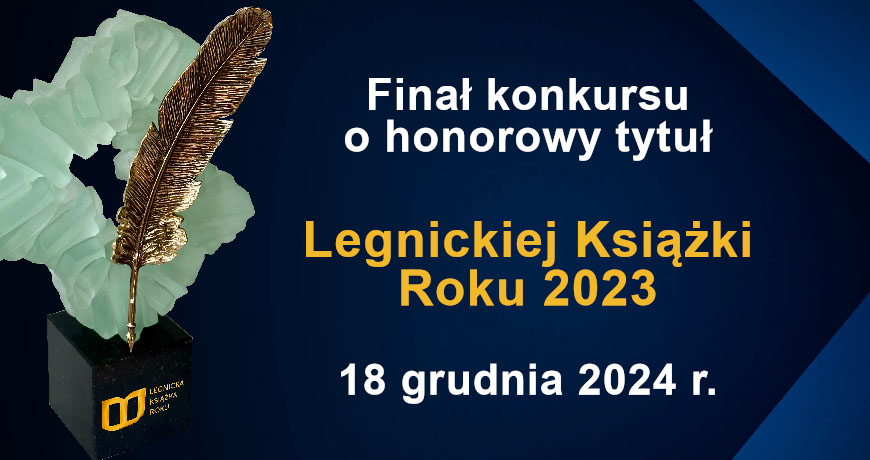 Legnicka Książka Roku 2023. Poznajmy zwycięzców