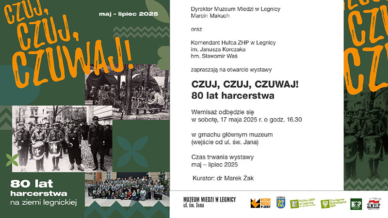 Wystawa „Czuj, czuj, czuwaj! 80 lat harcerstwa na ziemi legnickiej (1945-2025)” - zaproszenie