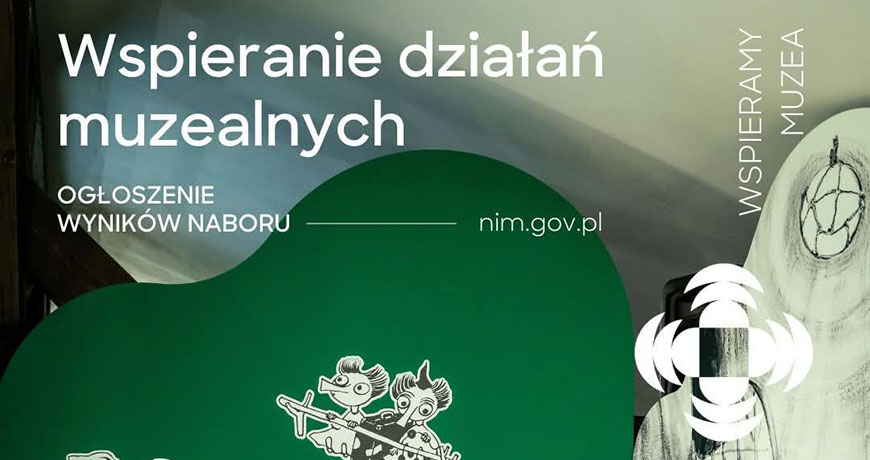 Wspieranie działań muzealnych - dofinansowanie dla Muzeum Miedzi w Legnicy