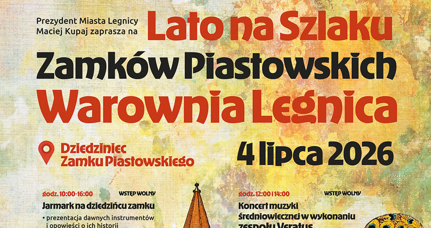 Szlakiem Zamków Piastowskich. Warownia Legnica