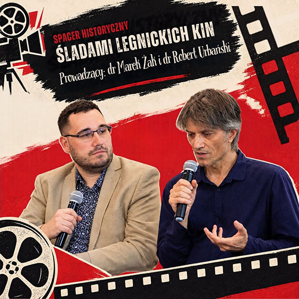 Zanim nastał czas multipleksu i popcornu. Spacer śladami legnickich kin!