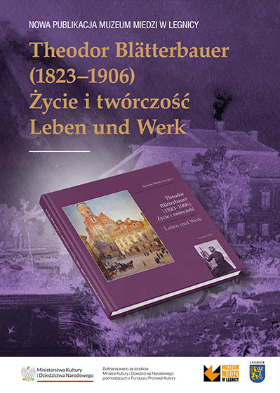 Theodor Blätterbauer (1823-1906). Życie i twórczość