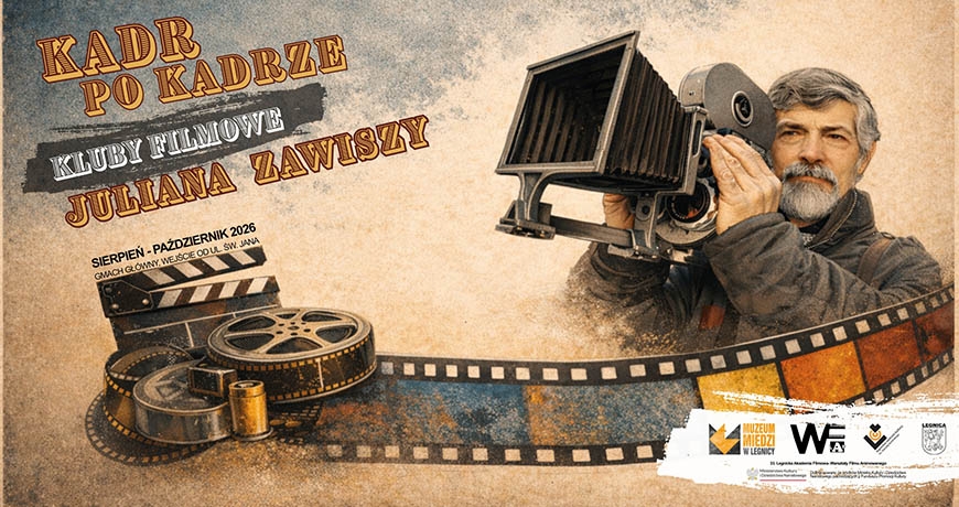 Filmowa Legnica Juliana Zawiszy - nowa wystawa w Muzeum Miedzi