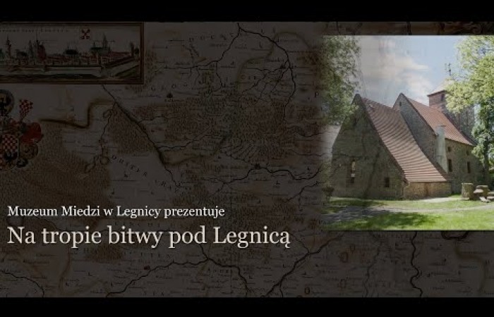Na tropie bitwy pod Legnicą