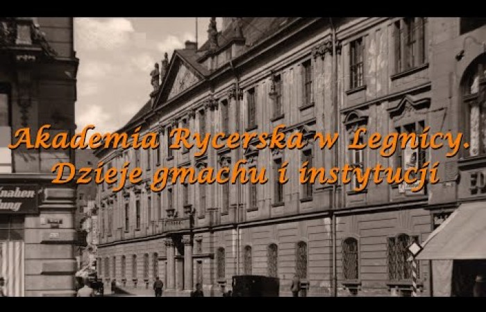 Akademia Rycerska w Legnicy. Dzieje gmachu i instytucji - Muzeum Miedzi w Legnicy