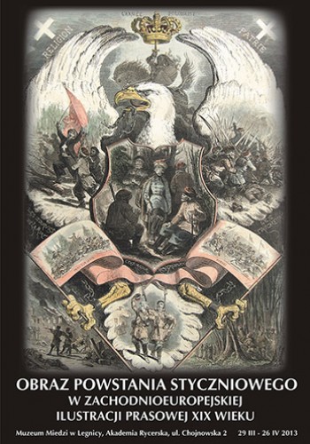 OBRAZ POWSTANIA STYCZNIOWEGO W ZACHODNIOEUROPEJSKIEJ ILUSTRACJI PRASOWEJ XIX WIEKU