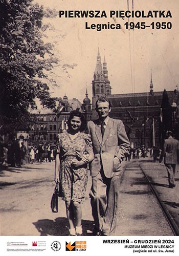 Pierwsza pięciolatka. Legnica 1945–1950